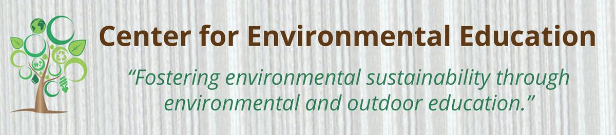 Center for Environmental Education "Fostering environmental sustainability through environmental and outdoor education"