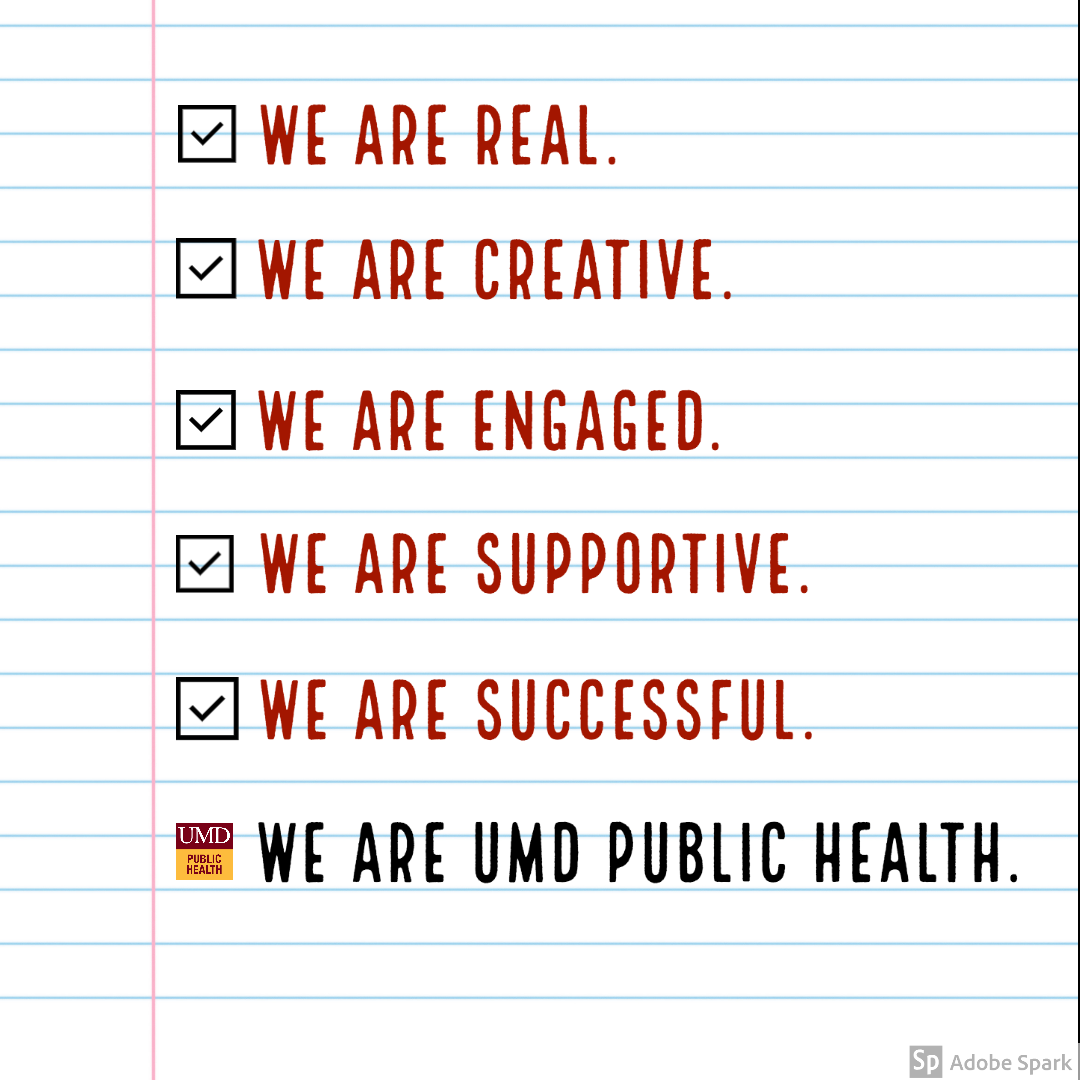 5 public health values: We are real; we are creative; we are engaged; we are supportive; we are successful